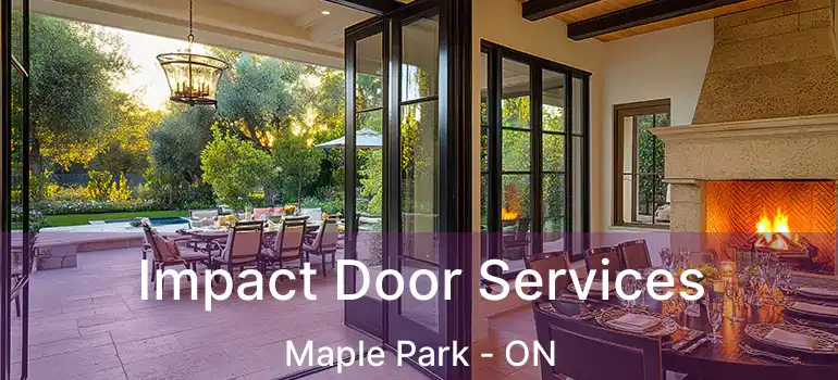 Impact Door Services Maple Park - ON